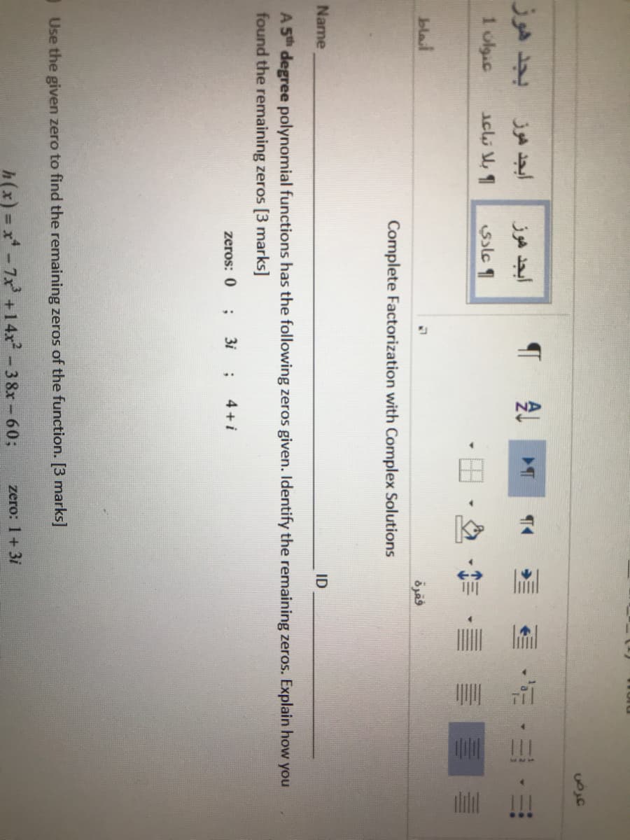 A 5th degree polynomial function
found the remaining zeros [3 ma
