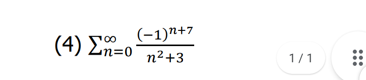 (−1)n+7
(4) Σ= η2+3
1/1
...