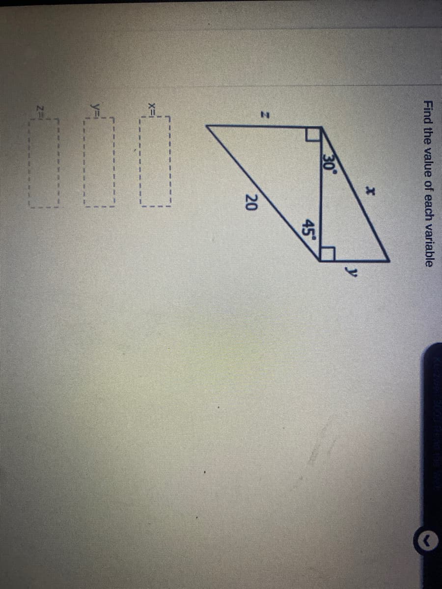 Find the value of each variable
y
45
20
