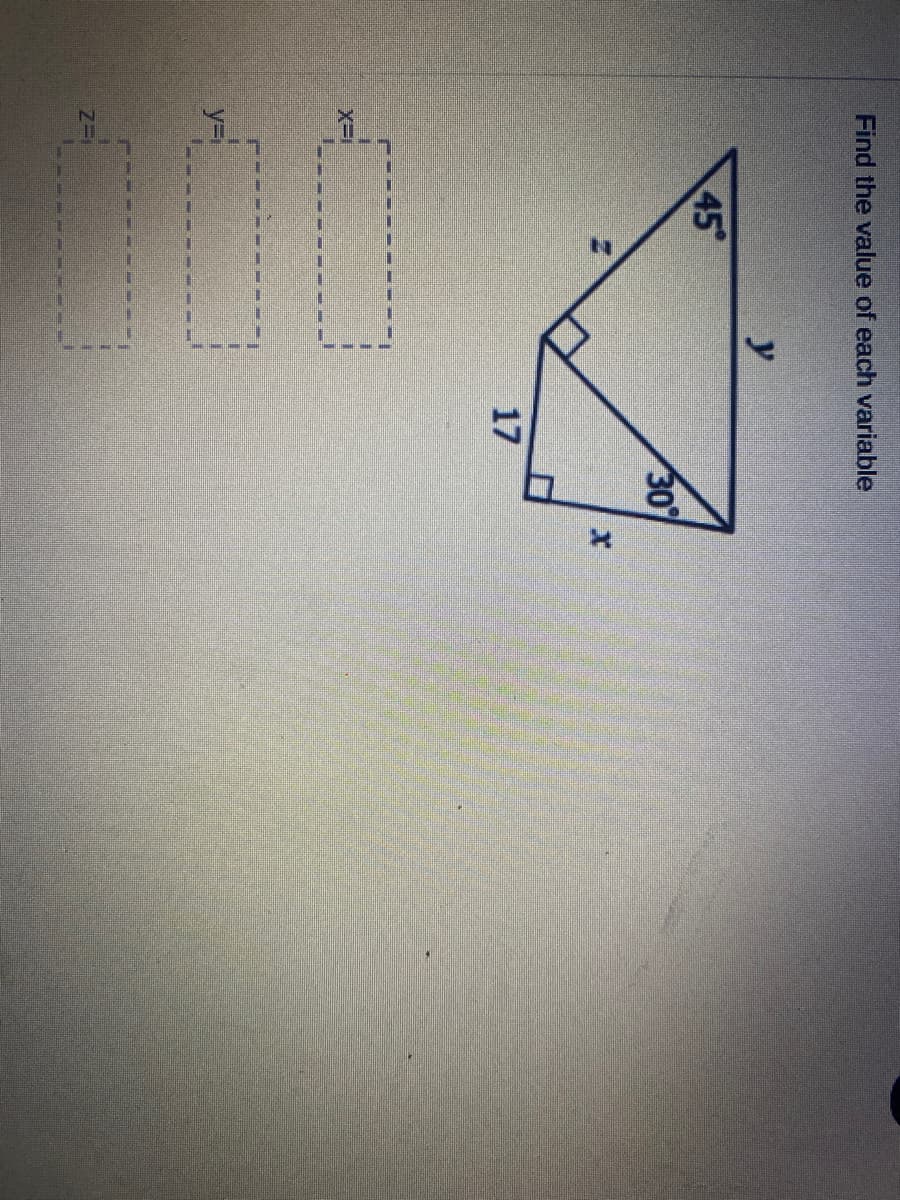 Find the value of each variable
y
45
30
17
