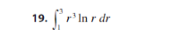 19. f' "'In rdr
r'In r dr
