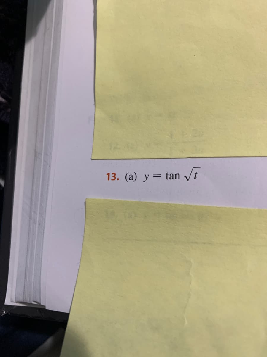 13. (a) y = tan vt
