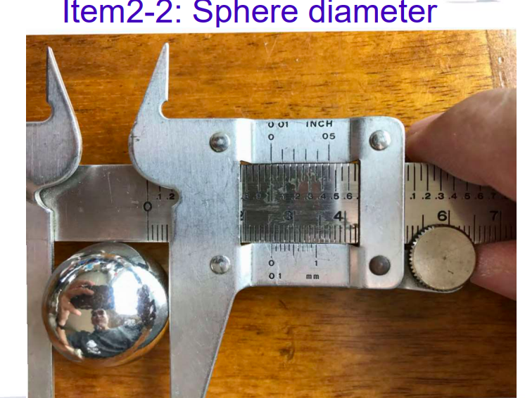 Item2-2: Sphere diameter
0.01 INCH
0
05
01
3.4.5.6
4
mm
1.2.3.4.5.6
61