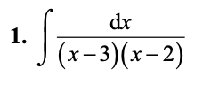 dr
1.
J(x-3)(x-2)
