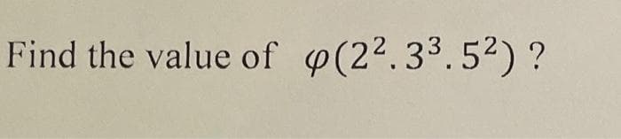 Find the value of (2².33.5²)?
