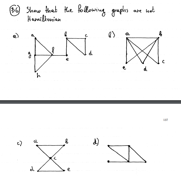 6O Show that the following graphs
Hamiltonian
are hot
e)
d
d
137
c)
al
