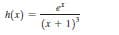 h(x)
(x + 1)'
