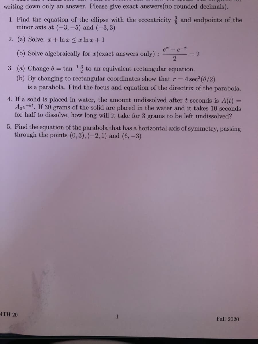 (a) Solve: a + In x <x In x +1
e-e-
(b) Solve algebraically for r(exact
answers only) :
2.
II
2.
