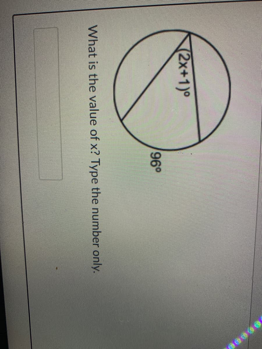 2x+1)°
96°
What is the value of x? Type the number only.
