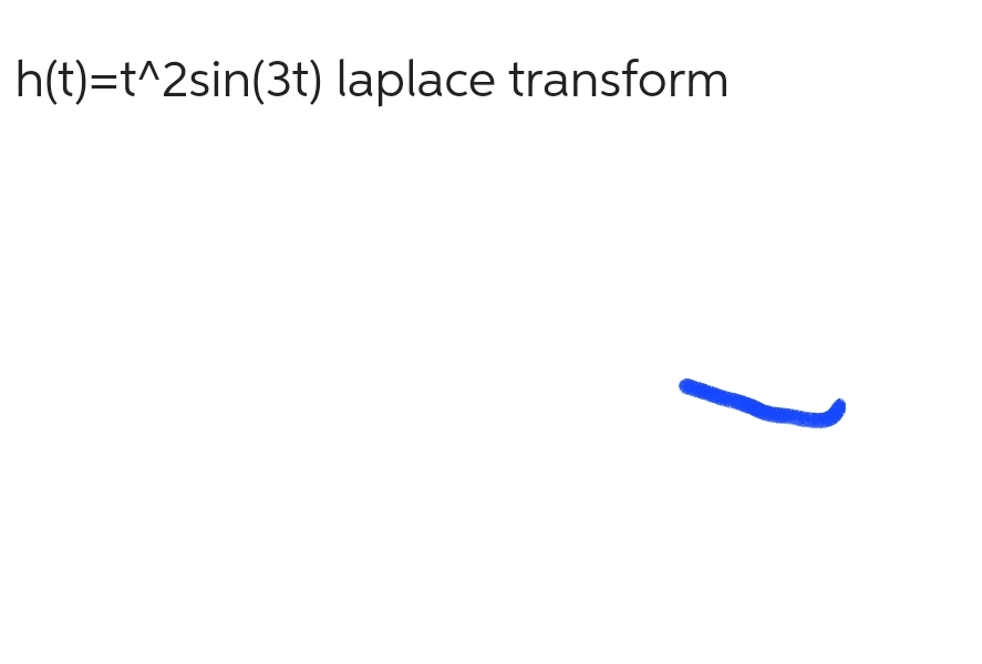 h(t)=t^2sin(3t) laplace transform