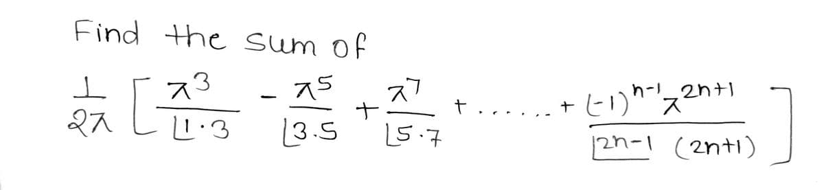Find the sum of
ㅈ
as
[준
11.3 3.5
ㅗ
8ㅈ
+
ㅈㄱ
15.7
+
7-1
+ (1)
2n+1
ㅈ
12n-1 (2n+1)