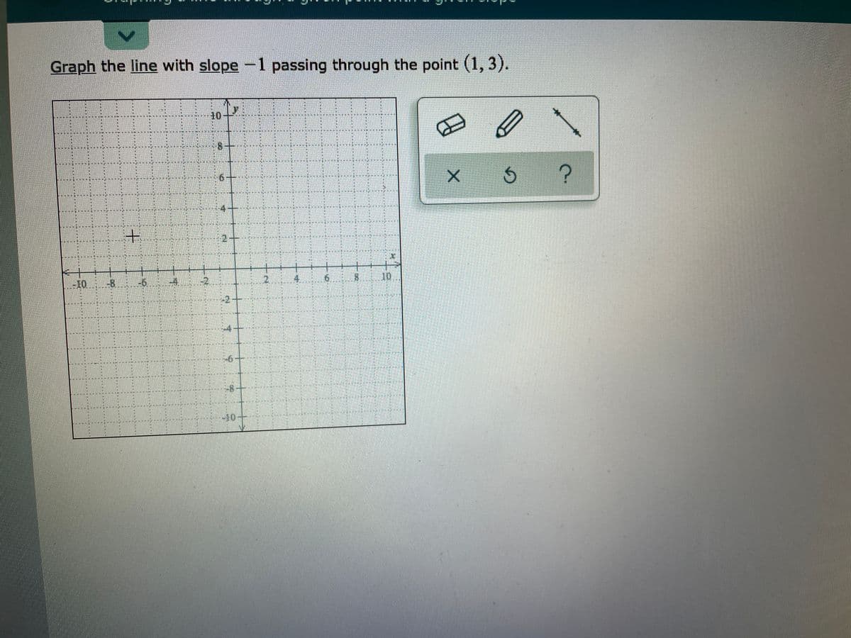 %3D
Graph the line with slope -1 passing through the point (1, 3).
10
其期X1C
其
批域社封状1常t就
に
ご其 其
2.
-2.
6,
8. 10
-2+
