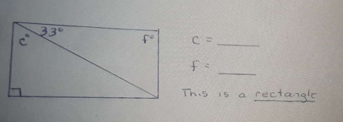 33°
fo
This is
rectangle
