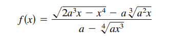 /2ax – x4 – a /a²x
Vax
f(x)
a
ах
||
