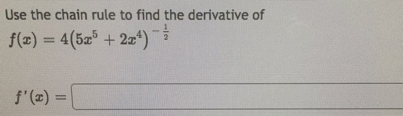 Use the chain rule to find the derivative of
f(x) = 4(5a
+ 2*)
2.
f'(z)
%3D
