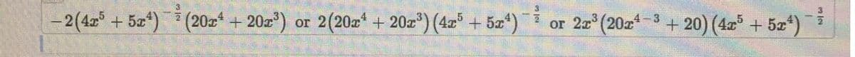 -2(42° + 5a*) (20z + 20a) or 2(20 + 20z) (4x° + 5x*)
or 2a (20z
+ 20) (4* + 5z*)
4-3
lev
