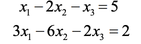 The image presented contains a system of linear equations, which is commonly encountered in linear algebra and related fields. The system of equations is as follows:

\[ x_1 - 2x_2 - x_3 = 5 \]
\[ 3x_1 - 6x_2 - 2x_3 = 2 \]

Each equation is a linear relationship between the variables \(x_1\), \(x_2\), and \(x_3\). This system can be solved using various methods such as substitution, elimination, or matrix operations.

**Explanation of Terms:**
- \(x_1, x_2, x_3\): Variables that the equations are solving for.
- \(= 5, = 2\): Constants on the right-hand side of the equations.

To understand and solve these equations, you might perform the following steps:
- **Substitution:** Solve one equation for one variable in terms of the others and substitute into the other equation(s).
- **Elimination:** Multiply or add equations together to eliminate one variable, simplifying the system to fewer variables.
- **Matrix Operations:** Represent the system as a matrix and use techniques like row reduction to find the solution.

**Graphical Representation:**
Often, such systems can be visualized graphically, where each equation represents a plane in three-dimensional space. The solution to the system corresponds to the intersection of these planes. If the planes intersect at a single point, the solution is unique. If they intersect along a line or infinitely many points, the system has infinitely many solutions, or if they do not intersect, the system has no solution.

Understanding the behavior of such systems has practical applications in various real-world problems, including engineering, economics, and computer science.