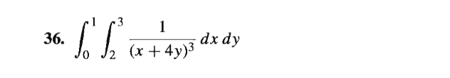 •3
dx dy
(x +4y)3
36.
