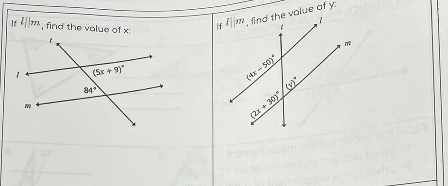 If |m, find the value of x:
If I|m, find the value of y:
(5x + 9)°
84°
m
(4x - 50)°
(2r + 30) /0).
neme
bem sle
