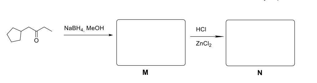 NaBHa, MеОН
HCI
ZnCl2
M
N
