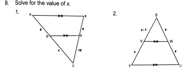 Solve for the value of x.
1.
2.
S
x-1
12
B.
