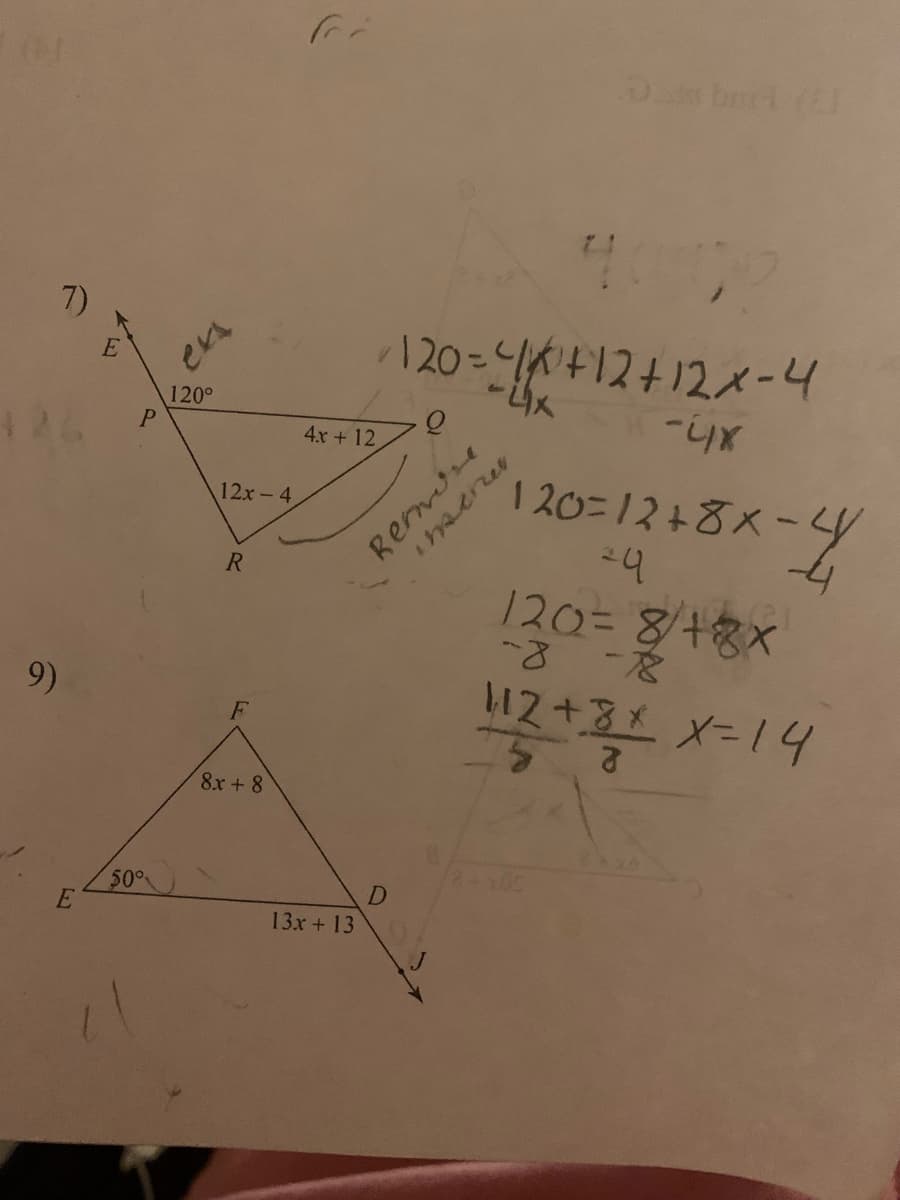 Dbri (El
7)
120=+12+12x -4
120°
4.x + 12
1 20=12+8X-Y
12x-4
120= 8+8
9)
H2+3* メー14
F
8x+ 8
2
50°
D
13x + 13
Re re
