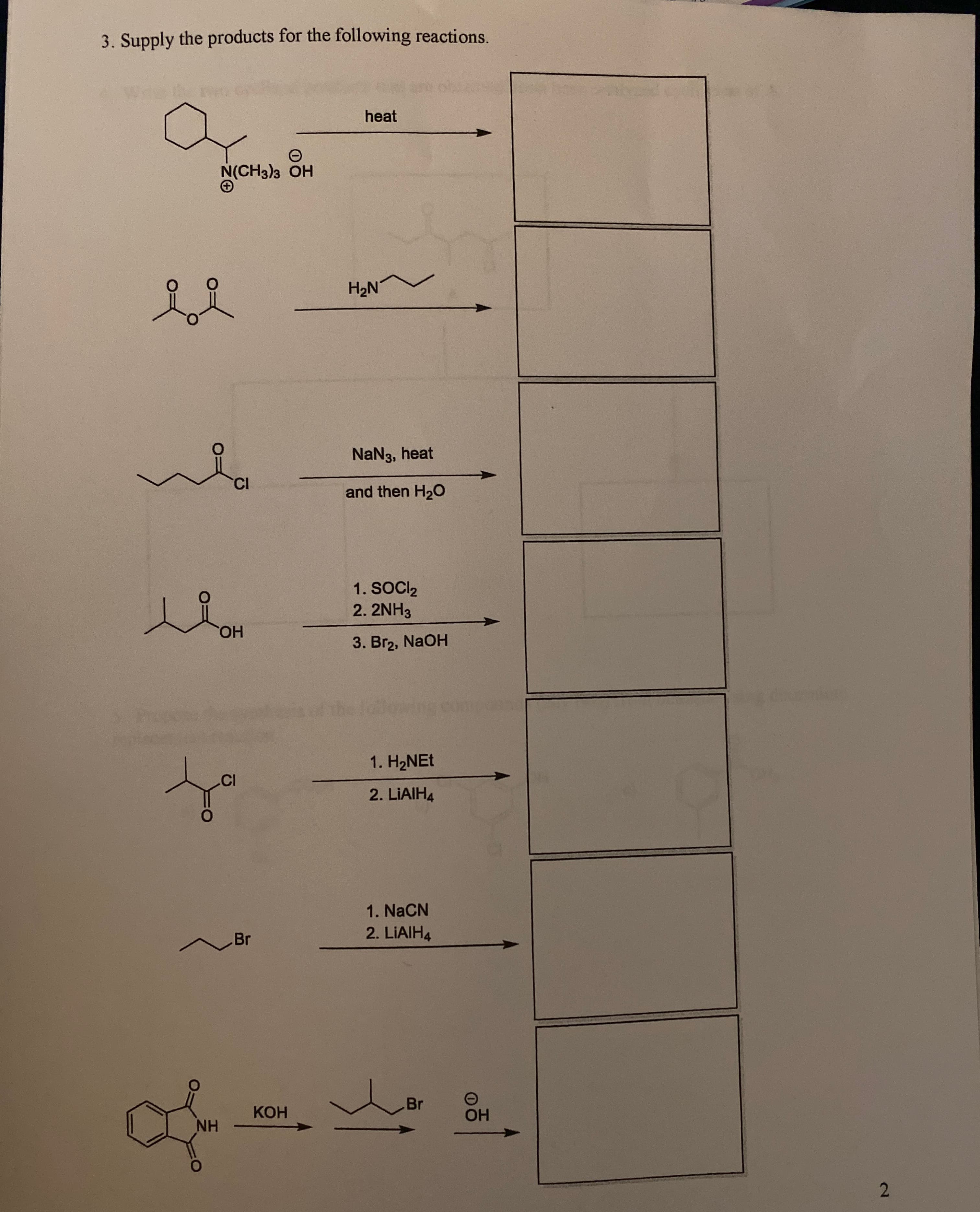 heat
N(CH3)3 OH
H2N V
NaN3, heat
and then H20
