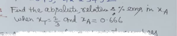 2 Find the
abpolute celatia /. 2ongs
s % e
in
when
Ond ZA=0:666
