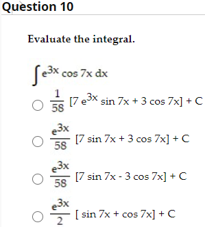 e3x
[7 sin 7x + 3 cos 7x] +C
58
