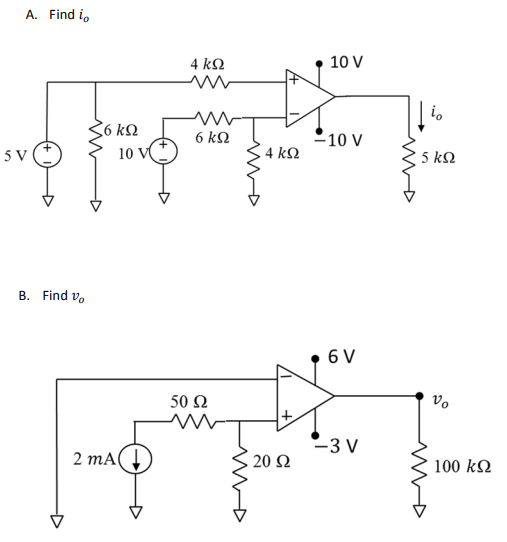 A. Find to
5 V
B. Find Vo
36 ΚΩ
10 V
2 mA
4 ΚΩ
Μ
6 ΚΩ
50 Ω
m
10 V
που του
-10 V
4 ΚΩ
. 20 Ω
σν
−3V
το
5 ΚΩ
θα
100 ΚΩ