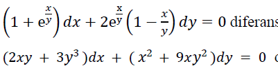 x + 2ev (1 − ²) dy = 0 diferans
(1 + ev) dx -
(2xy + 3y³)dx + (x² + 9xy²)dy = 0