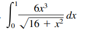 6x3
dx
J /16 + x²*
