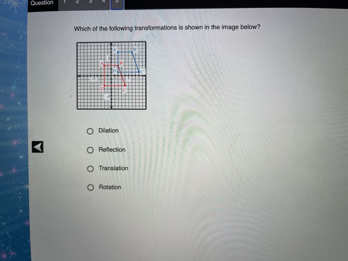 Question
Which of the following transformations is shown in the image below?
fB
O Dilation
O Reflection
O Translation
O Rotation
