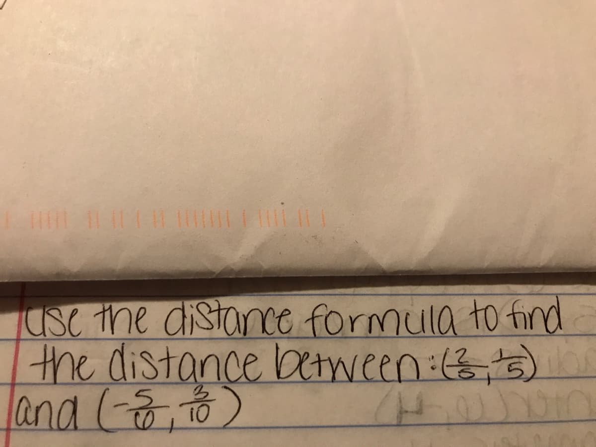 USC the distance formula to find
the distance between 5)
and (, to)
