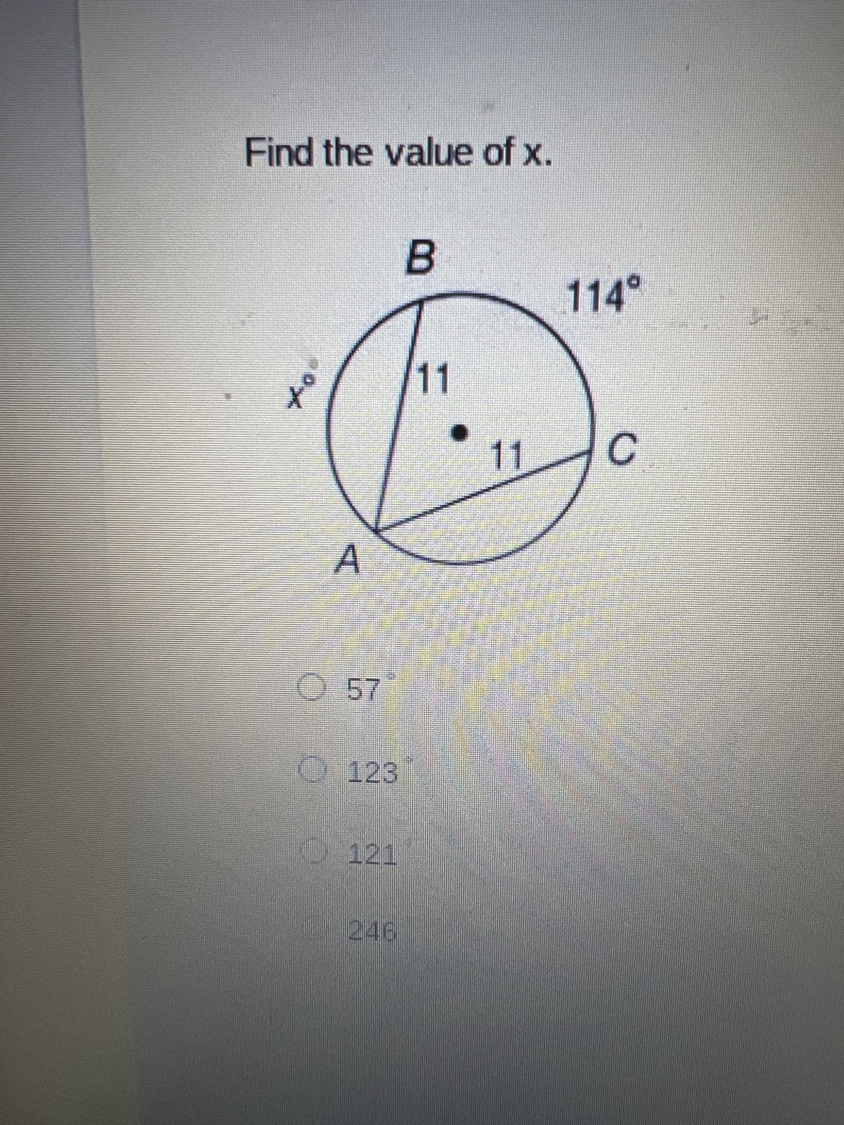 Find the value of x.
B
nigh
A
0 57
123
121
240
11
11
114°
C