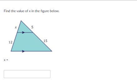 Find the value of x in the figure below.
5
12
15
X =
