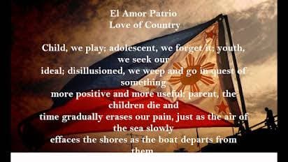 El Amor Patrio
Love of Country
Child, we play; adolescent, we forget/it, youth,
we seek our
ideal; disillusioned, we weep and go in quest of
something
more positive and more useful, parent, the
children die and
time gradually erases our pain, just as the air of
the sea slowly
effaces the shores as the boat departs from
them
