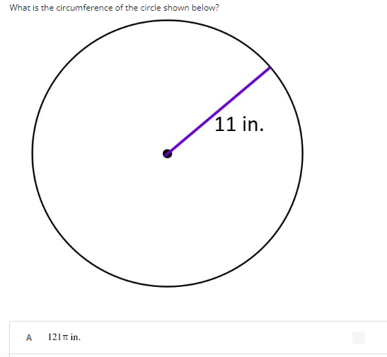 What is the circumference of the circle shown below?
11 in.
A
121π in.
