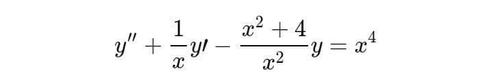 1
y" + -y!
x2 + 4
-y = x4
x2
