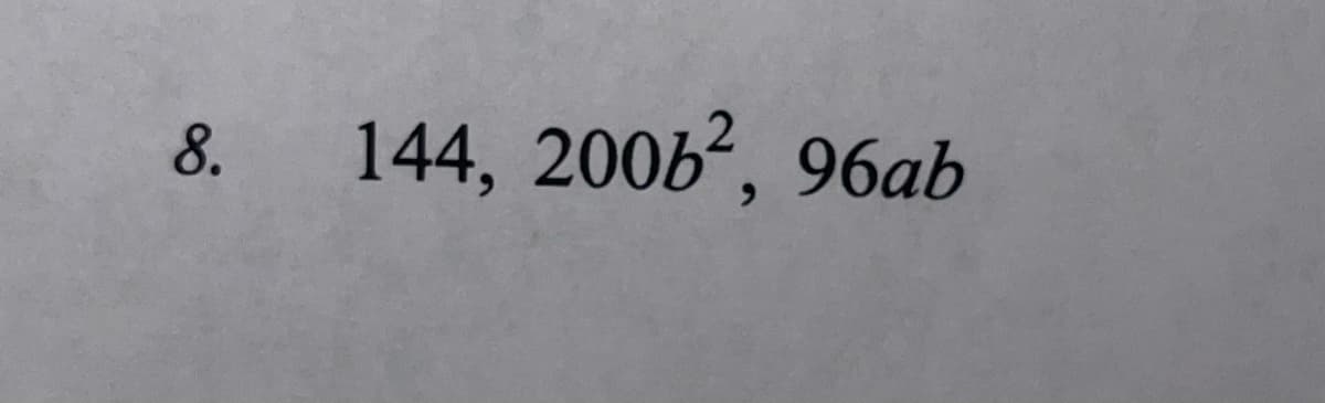 8.
144, 200b?, 96ab
