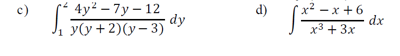 (* 4y2 – 7y – 12
х2 — х +6
dx
х3 + 3х
с)
d)
J. yy + 2)(y- 3)
dy
