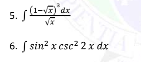 5.
6. S sin? x csc² 2 x dx
