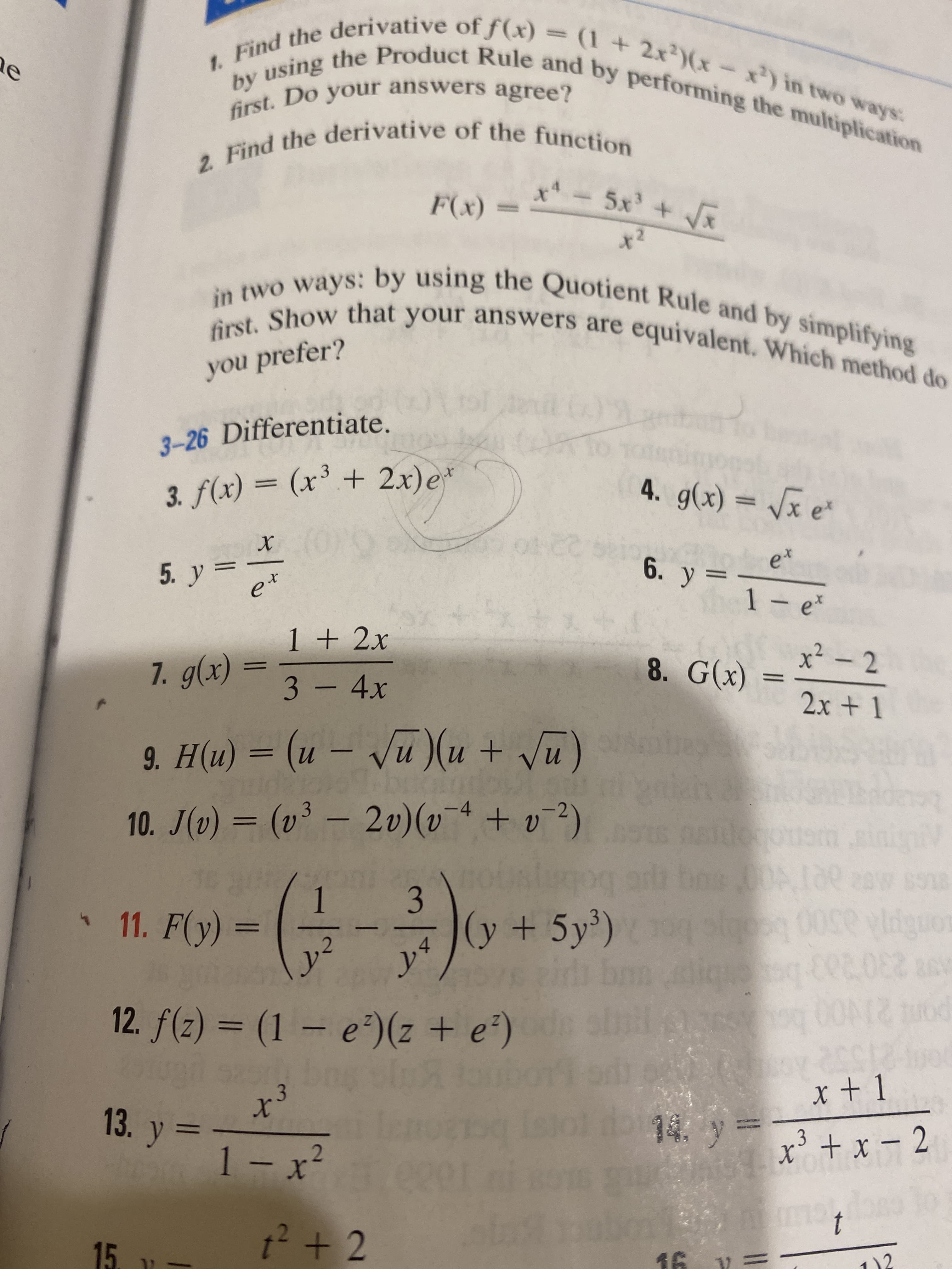 15
1
t² +2
1- x²
13. y =
x³ + x - 2
x+1
boo
( + z)( – 1) = (2)f '7L
2302
cont
ldigu
y + 5y)
(a + +a)( - a) = (a)[ °0L
* 11. F(y) =
|
("^ +n)( n^ – n) = (n)H °6
2x + 1
3-4x
(x)6
-
x² – 2
8. G(x)
xə –
1-
1 + 2x
-
e*
6. y =
5. y
you prefer?
(x)A
by
arst, Do your answers agree?
x2) in two ways:
3-26 Differentiate.
