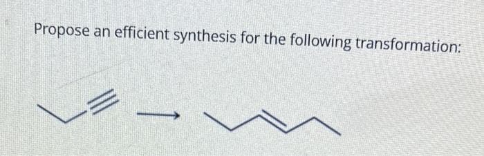 Propose an efficient synthesis for the following transformation: