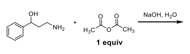 OH
"NH₂
+
H3C
CH3
1 equiv
NaOH, H₂O