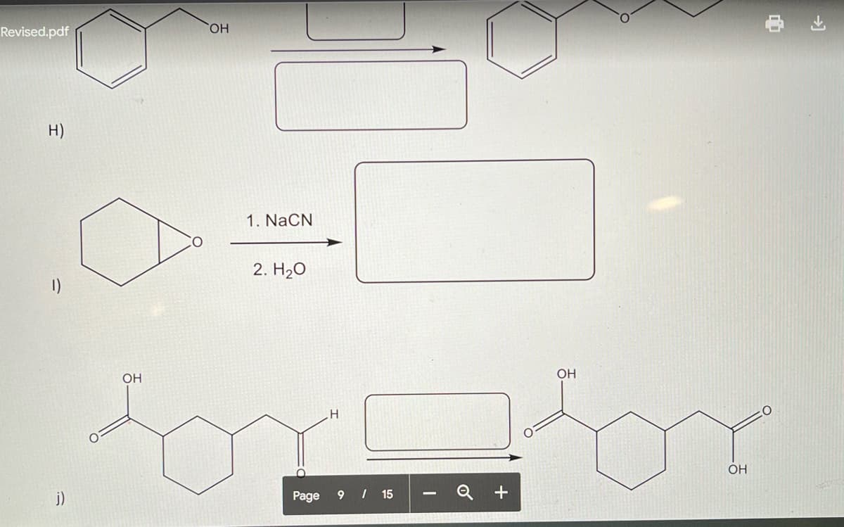 Revised.pdf
H)
10
j)
OH
OH
1. NaCN
2. H2O
н
Page 9 / 15
ОН
OH
+
→
