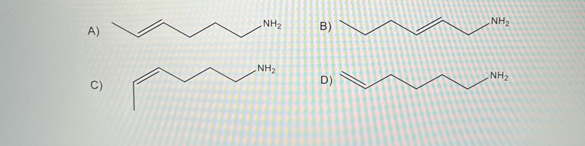 Α)
NH₂
NH₂
Β)
D)
NH₂
NH₂