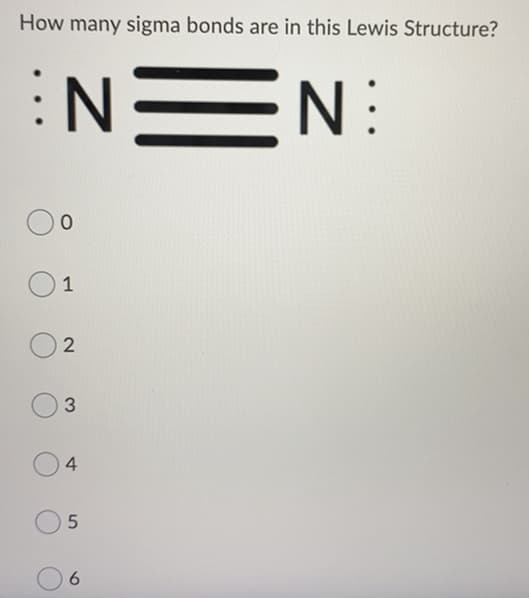 How many sigma bonds are in this Lewis Structure?
NEN:
1
4-
6
