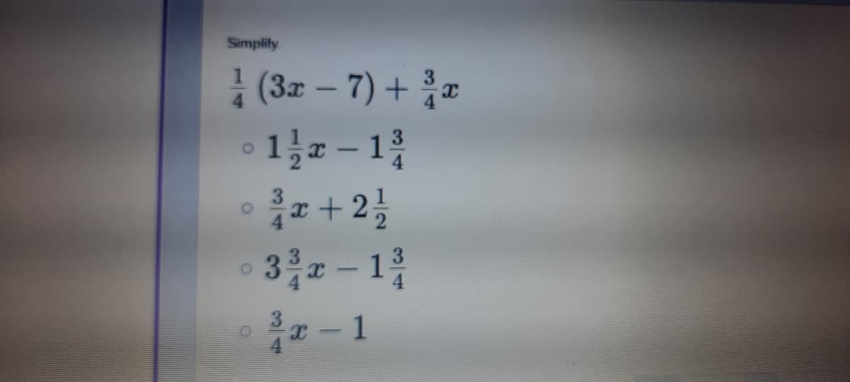 Simplity
(3z – 7) +*
1z -1
z +2}
3 - 1
x + 2;
3r- 1
