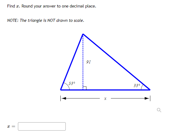 Find z. Round your answer to one decimal place.
NOTE: The triangle is NOT drawn to scale.
91
53°
33°
x =
